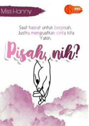 Pisah Nih By Miss Hanny