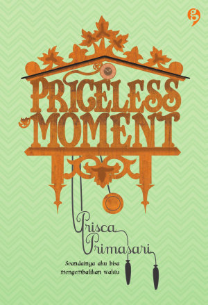 Priceless Moment By Prisca Primasari