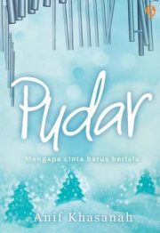 Pudar By Anif Khasanah