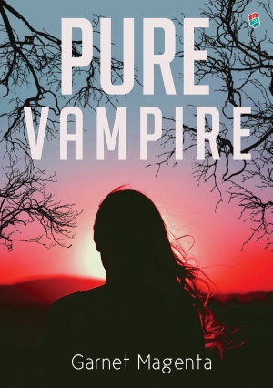 Pure Vampire By Garnet Magenta