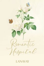 Romantic Hospital Lanavay