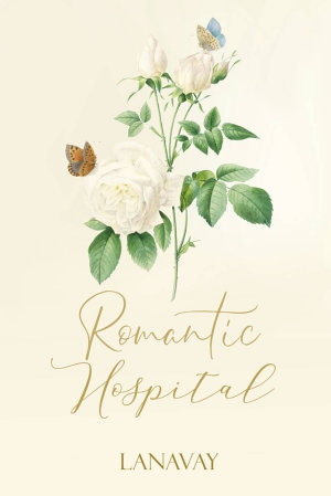 Romantic Hospital Lanavay