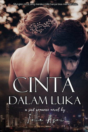 Cinta Dalam Luka By Irie Asri