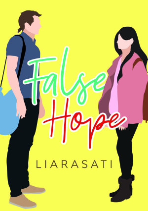 False Hope By Liarasati