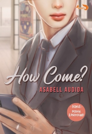 How Come By Asabell Audida