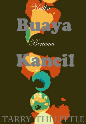 Ketika Buaya Bertemu Kancil By Tarry Thelittle