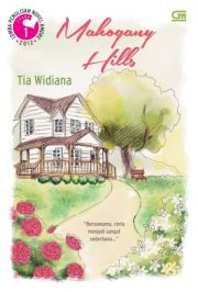 Mahogany Hills By Tia Widiana