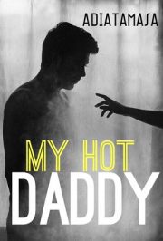 My Hot Daddy By Adiatamasa