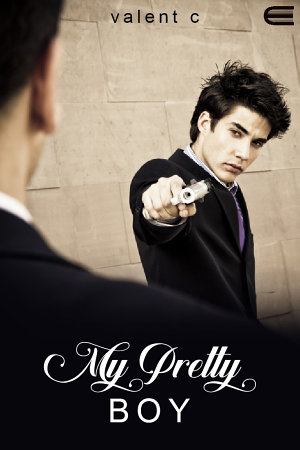 My Pretty Boy By Valent C