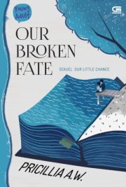 Our Broken Fate By Pricillia A.w.