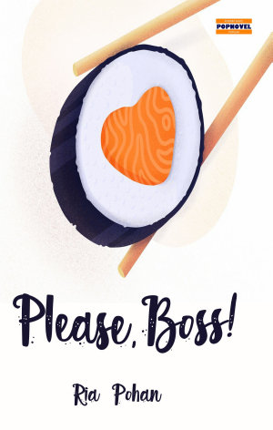 Please, Boss! By Ria Pohan