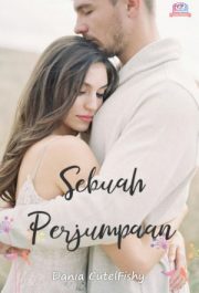 Sebuah Perjumpaan By Dania Cutelfishy