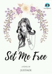 Set Me Free By Justfade