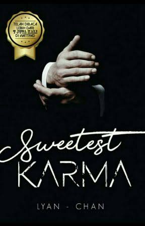 Sweetest Karma By Lyan Chan