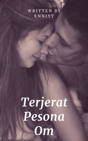 Terjerat Pesona Om By Enniyy