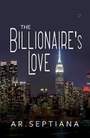 The Billinaire’s Love By A.r.septiana