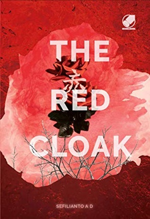 The Red Cloak By Sefilianto A.d.