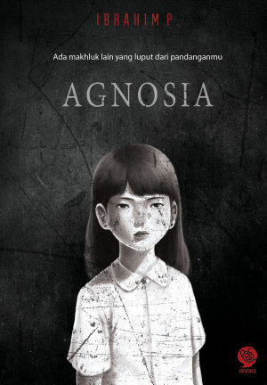 Agnosia By Ibrahim Paranggupito