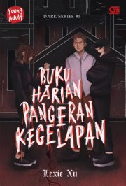 Buku Harian Sang Pangeran Kegelapan By Lexie Xu