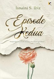 Episode Kedua By Isnaini S Ibiz