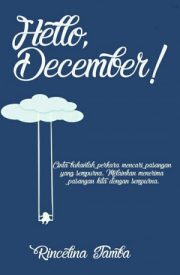 Hello,december! By Rincelina Tamba