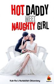 Hot Daddy Meet Naughty Girl By Kak Ra, Nurlatifa Oktafiany