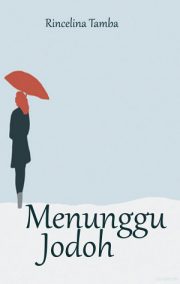 Menunggu Jodoh By Rincelina Tamba