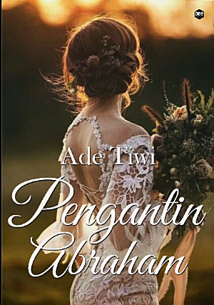 Pengantin Abraham By Ade Tiwi