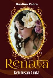 Renata, Ketulusan Cinta By Rustina Zahra