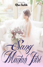 Sang Mantan Istri By Risa Saitih