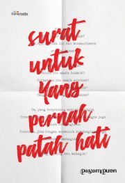 Surat Untuk Yang Pernah Patah Hati By @peyemp