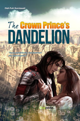 The Crown Princes Dandelion By Diah Putri Kurniawati