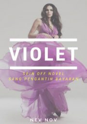 Violet (spinn Off Sang Pengantin Bayaran) By Nev Nov