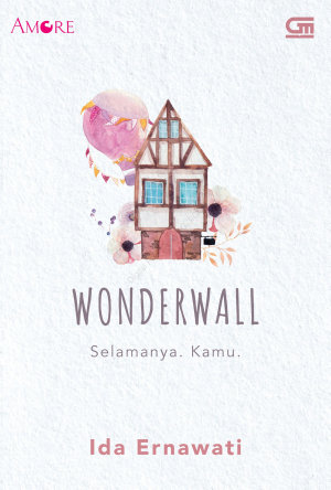 Wonderwall By Ida Ernawati