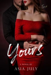 Yours By Asia July