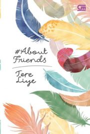 #aboutfriends By Tere Liye