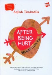 After Being Hurt By Aqilah Tisalsabila