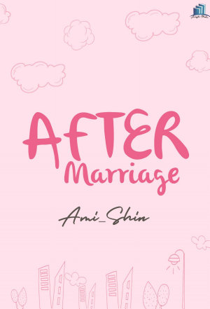 After Marriage By Ami Shin