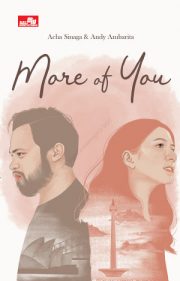 More Of You By Acha Sinaga, Andy Ambarita