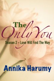 The Only You #2 By Annika Harumy