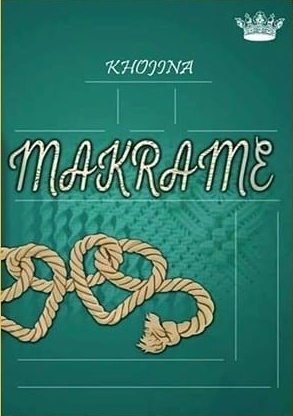 Makrame By Khojina