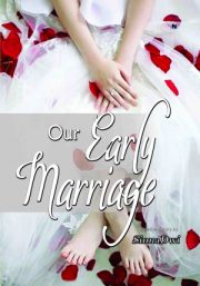 Our Early Marriage #2 By Sinnadwi