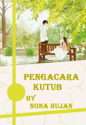 Pengacara Kutub By Nona Hujan