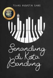 Senandung Di Kota Bandung By Tiyas Puspita Sari