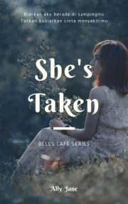 She's Taken By Ally Jane