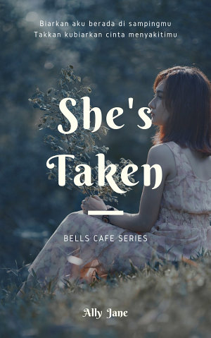 She's Taken By Ally Jane