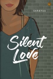 Silent Love By Sarayuu