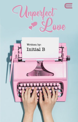 Unperfect Love By Initial B