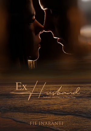 Ex Husband By Fie Inaranti