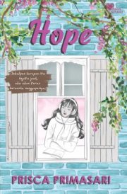 Hope By Prisca Primasari